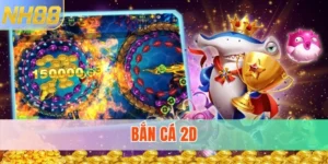 Bắn Cá 2D - Cập Nhật Bí Kíp Săn Thưởng Bởi Chuyên Gia