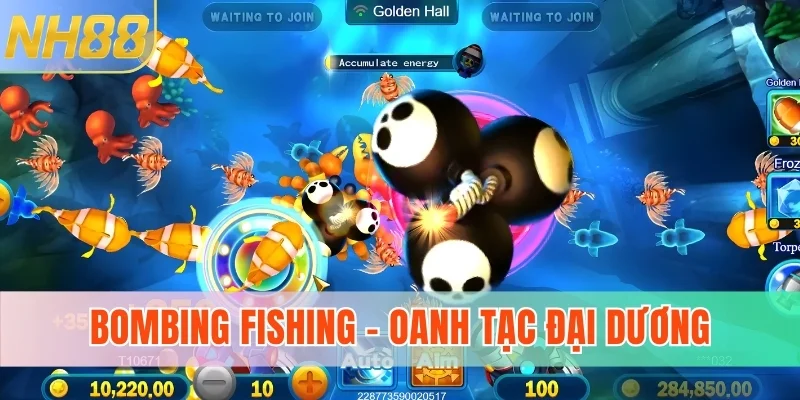 Bombing Fishing - Oanh tạc đại dương