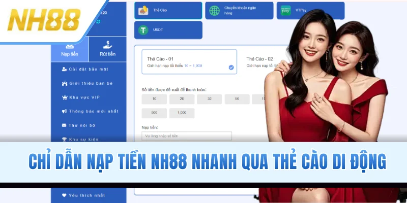 Chỉ dẫn nạp tiền NH88 nhanh qua thẻ cào di động