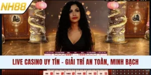 Live Casino Uy Tín - Giải Trí An Toàn, Minh Bạch Tuyệt Đối