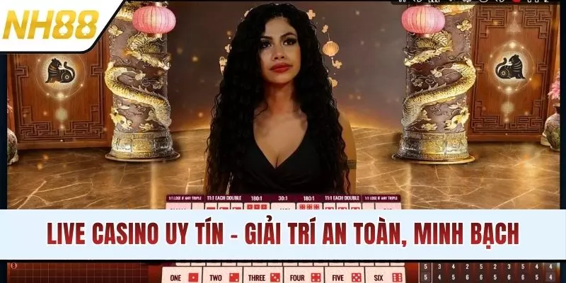 Live Casino Uy Tín - Giải Trí An Toàn, Minh Bạch Tuyệt Đối